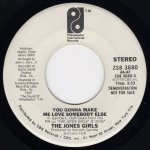 画像1: THE JONES GIRLS - YOU GONNA MAKE ME LOVE SOMEBODY ELSE (STEREO) / YOU GONNA MAKE ME LOVE SOMEBODY ELSE (STEREO)  (1)