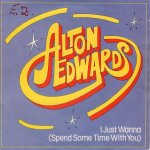 画像1: ALTON EDWARDS - I JUST WANNA (SPEND SOME TIME WITH YOU) / I JUST WANNA (SPEND SOME TIME WITH YOU) (INSTRUMENTAL)  (1)