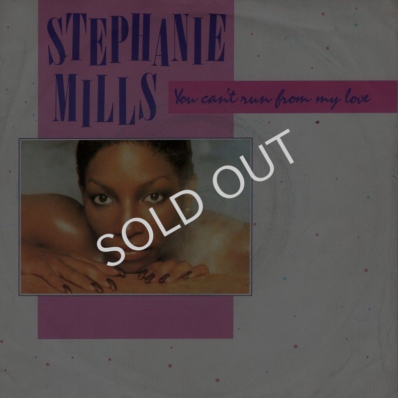 画像1: STEPHANIE MILLS - YOU CAN'T RUN FROM MY LOVE / LAST NIGHT  (1)