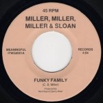 画像1: MILLER, MILLER, MILLER & SLOAN ‎- FUNKY FAMILY / KEY TO MY HEART  (1)