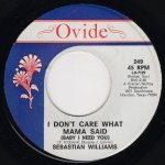 画像2: SEBASTIAN WILLIAMS - GET YOUR POINT OVER / I DON'T CARE WHAT MAMA SAID (BABY I NEED YOU)  (2)