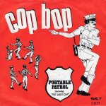 画像1: PORTABLE PATROL FEATURING THE DISCO COP ‎- COP BOP (RADIO MIX) / COP BOP (INSTRUMENTAL)  (1)