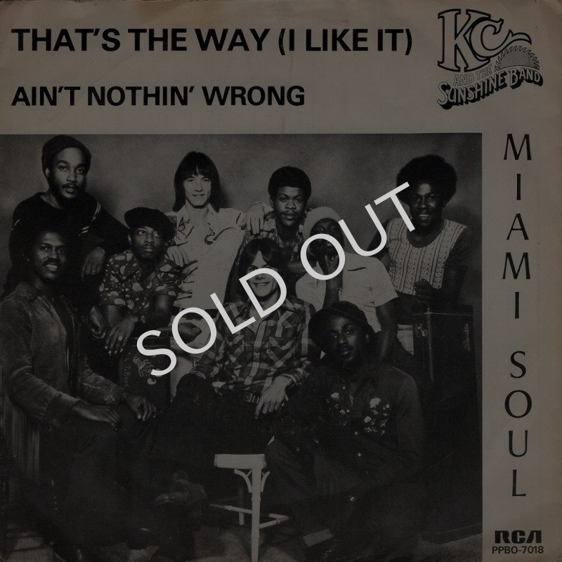 画像1: KC & THE SUNSHINE BAND - THAT'S THE WAY (I LIKE IT) / AIN'T NOTHIN' WRONG  (1)