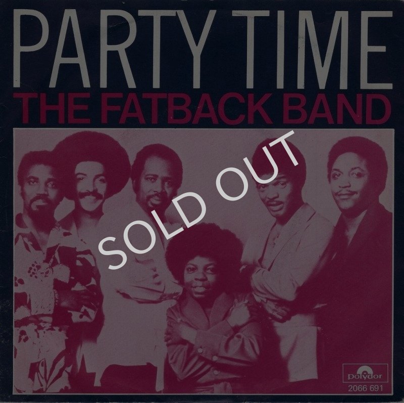 画像1: THE FATBACK BAND - PARTY TIME / GROOVY KIND OF DAY  (1)