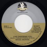 画像1: MAGIC MORRIS - (I'M) CHOOSING YOU / (LET'S GET) FUNK-KA-FIZED  (1)