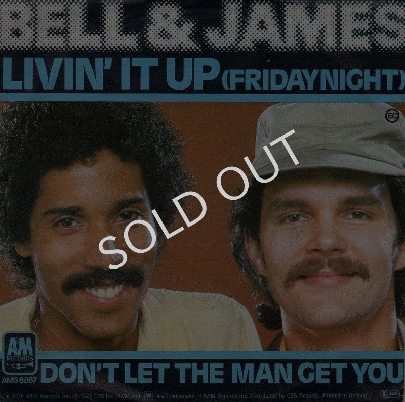 画像1: BELL & JAMES - LIVIN' IT UP (FRIDAY NIGHT) / DON'T LET THE MAN GET YOU  (1)