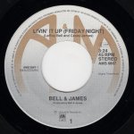 画像2: BELL & JAMES - LIVIN' IT UP (FRIDAY NIGHT) / DON'T LET THE MAN GET YOU  (2)