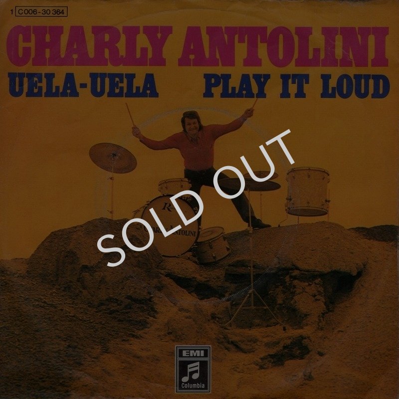 画像1: CHARLY ANTOLINI ‎- UELA-UELA / PLAY IT LOUD  (1)