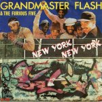 画像1: GRANDMASTER FLASH & THE FURIOUS FIVE - NEW YORK NEW YORK (VOCAL) / NEW YORK NEW YORK (INSTRUMENTAL)  (1)