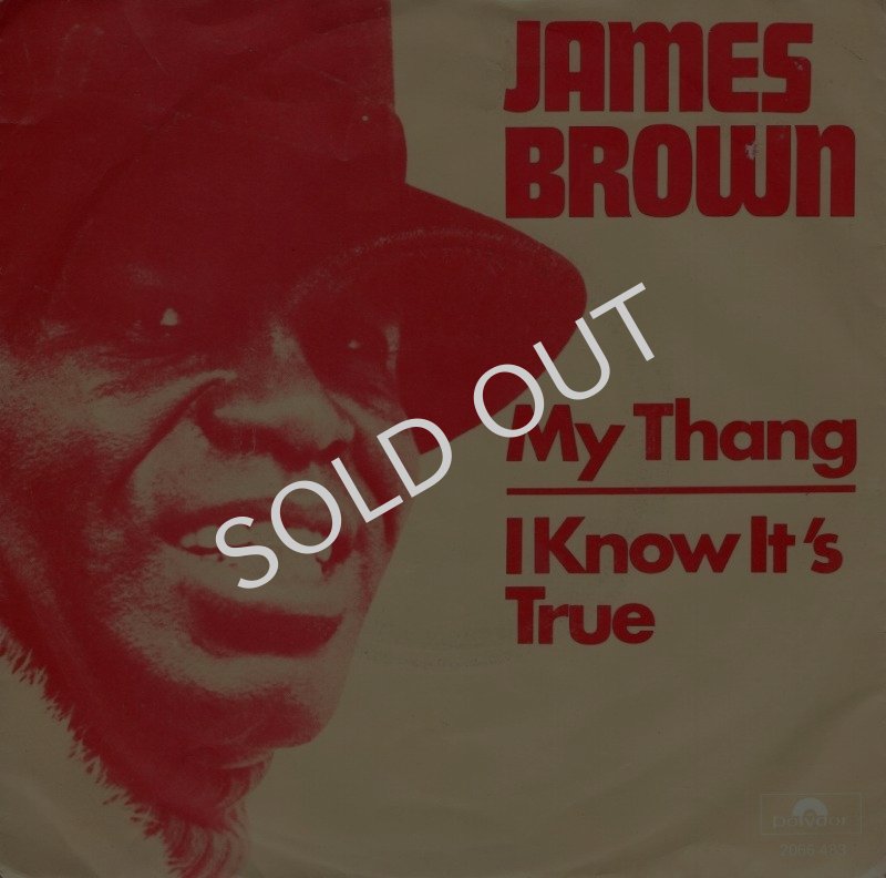 画像1: JAMES BROWN - MY THANG / I KNOW IT'S TRUE  (1)