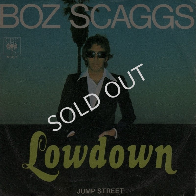 画像1: BOZ SCAGGS - LOWDOWN / JUMP STREET  (1)