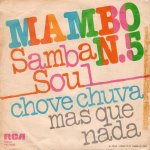 画像2: SAMBA SOUL ‎- MAMBO NO. 5 / CHOVE CHUVA/MAS QUE NADA  (2)