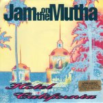 画像1: JAM ON THE MUTHA - HOTEL CALIFORNIA / JAM (7" EDIT)  (1)