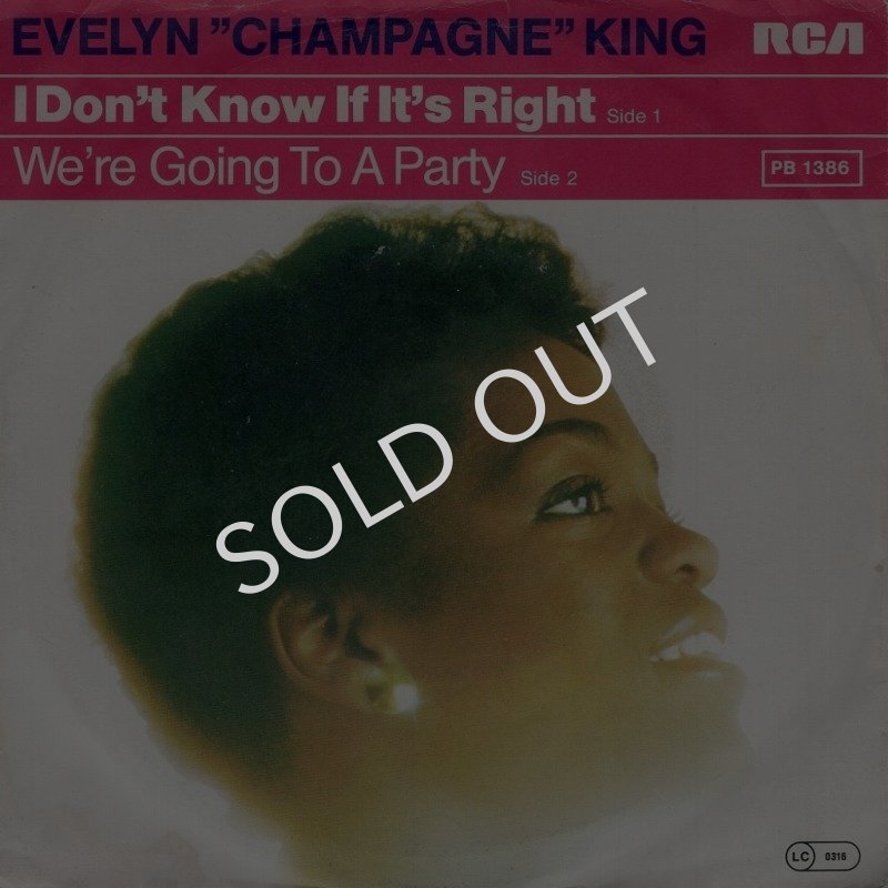 画像1: EVELYN ”CHAMPAGNE” KING - I DON'T KNOW IF IT'S RIGHT / WE'RE GOING TO A PARTY  (1)