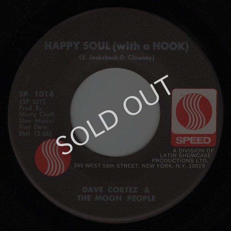 画像1: DAVE CORTEZ & THE MOON PEOPLE - HAPPY SOUL (WITH A HOOK) / FISHIN' WITH SID  (1)