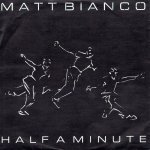 画像1: MATT BIANCO - HALF A MINUTE / MATT'S MOOD II  (1)