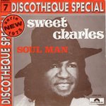 画像1: SWEET CHARLES - SOUL MAN / STRANGERS IN THE NIGHT  (1)