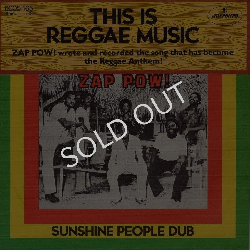 画像1: ZAP POW - THIS IS REGGAE MUSIC / SUNSHINE PEOPLE DUB  (1)