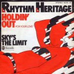 画像1: RHYTHM HERITAGE - HOLDIN' OUT (FOR YOUR LOVE) / SKY'S THE LIMIT  (1)