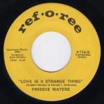 画像2: FREDDIE WATERS - NOBODY CAN LOVE ME THE WAY YOU DO / LOVE IS A STRANGE THING  (2)