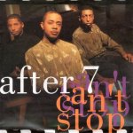 画像1: AFTER 7 - CAN'T STOP (LA'S 7" EDIT) / CAN'T STOP (ONE WORLD 7")  (1)