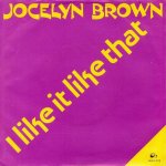 画像1: JOCELYN BROWN - I LIKE IT LIKE THAT / I LIKE IT LIKE THAT (INSTRUMENTALS)  (1)