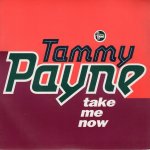 画像1: TAMMY PAYNE - TAKE ME NOW / IN HEART AND MIND  (1)