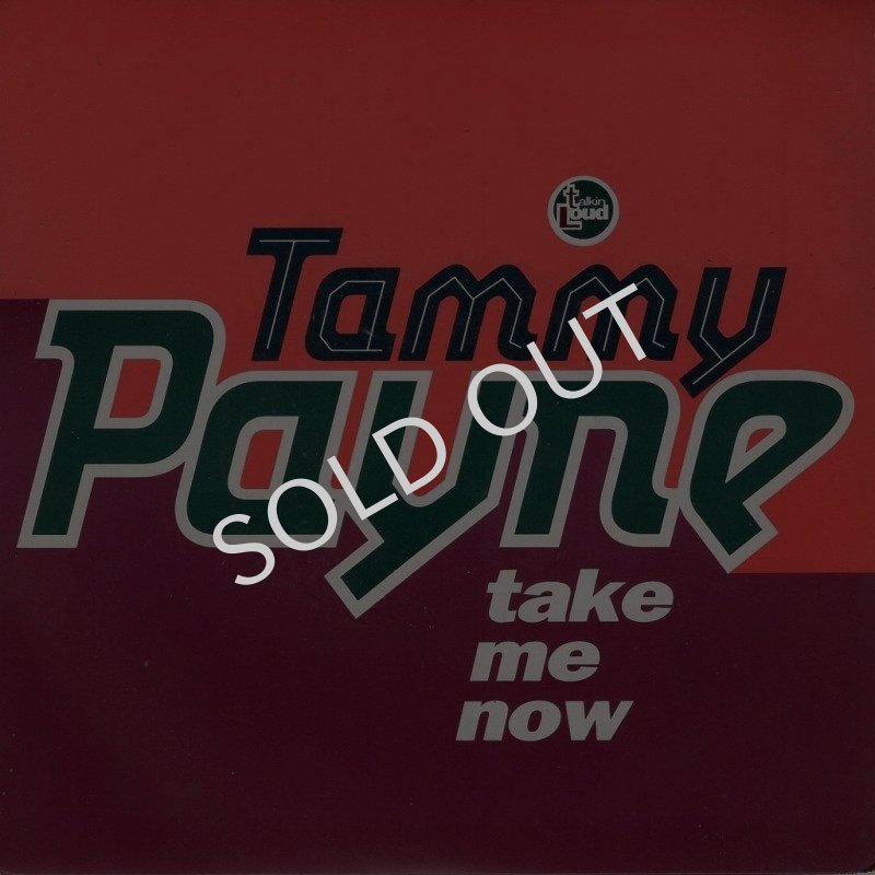 画像1: TAMMY PAYNE - TAKE ME NOW / IN HEART AND MIND  (1)