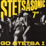 画像1: STETSASONIC - GO STETSA I / ON FIRE  (1)