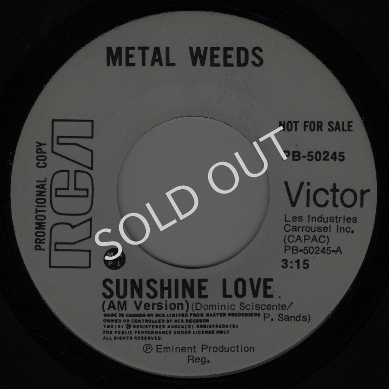 画像1: METAL WEEDS - SUNSHINE LOVE (AM VERSION) / SUNSHINE LOVE (DISCO VERSION)  (1)