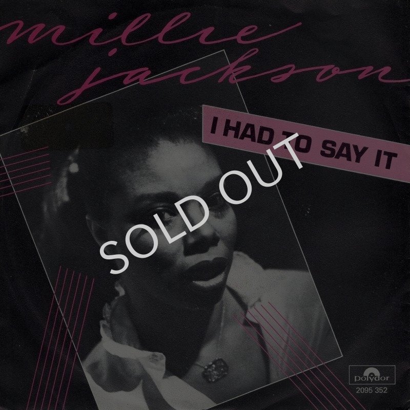 画像1: MILLIE JACKSON - I HAD TO SAY IT (PART I) / I HAD TO SAY IT (PART II)  (1)