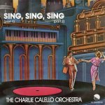 画像1: THE CHARLIE CALELLO ORCHESTRA - SING, SING, SING (PART 1) / SING, SING, SING (PART 2)  (1)