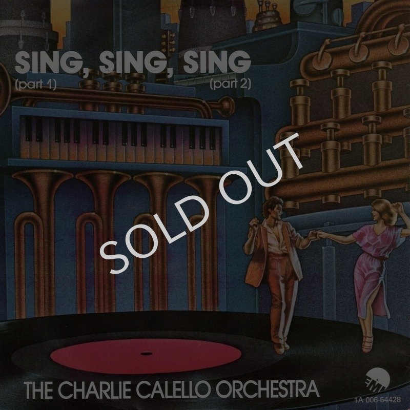 画像1: THE CHARLIE CALELLO ORCHESTRA - SING, SING, SING (PART 1) / SING, SING, SING (PART 2)  (1)