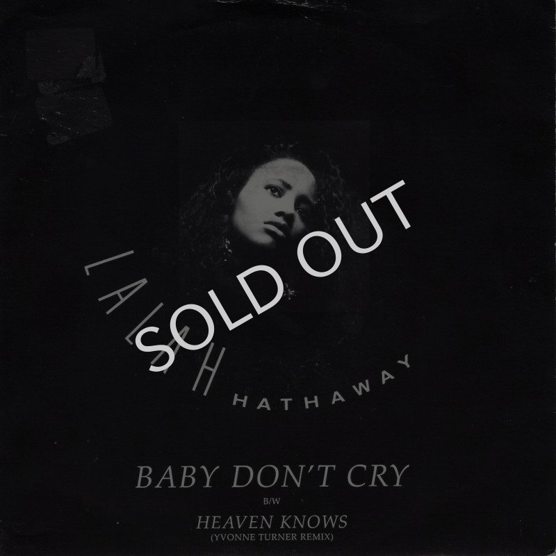 画像1: LALAH HATHAWAY - BABY DON'T CRY (RADIO VERSION) / HEAVEN KNOWS (YVONNE TURNER REMIX)  (1)