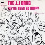 画像2: THE J.J. BAND - LOVE IN THEM THERE HILLS / WE'VE BEEN SO HAPPY  (2)