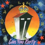 画像1: ROYAL HOUSE - CAN YOU PARTY / CAN YOU PARTY (INSTRUMENTAL DUB MIX)  (1)