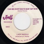 画像2: LADY NICOLE - I KEEP MY LOVE UP TO DATE / I CAN SEE EVERYBODYS BABY BUT MINE  (2)