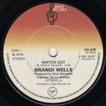 画像1: BRANDI WELLS - WATCH OUT / YOU ARE MY LIFE  (1)