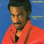 画像1: MARCUS MILLER - THE ONLY REASON I LIVE / MUCH TOO MUCH  (1)