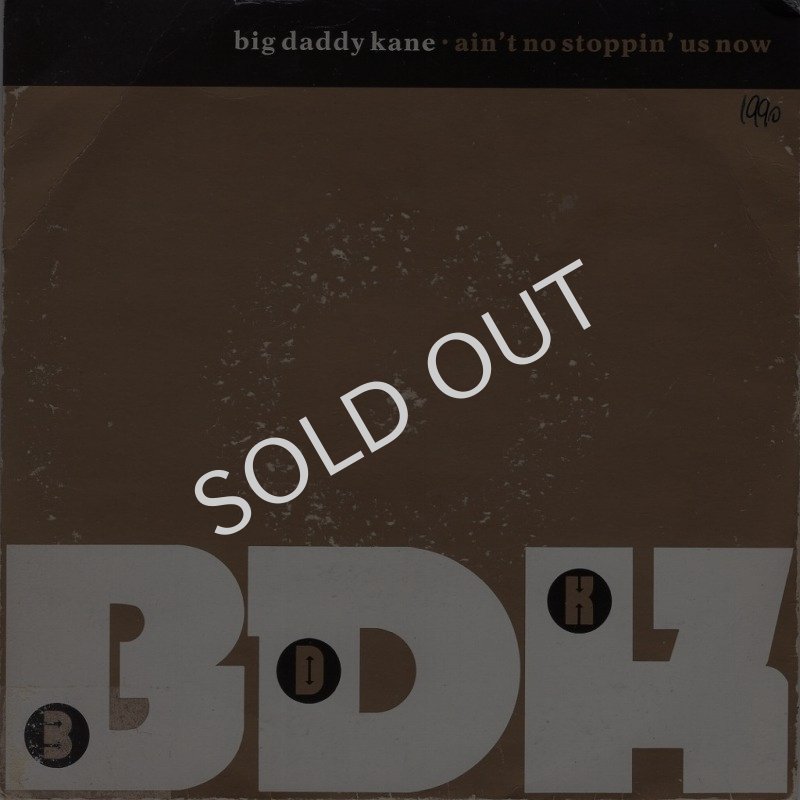 画像1: BIG DADDY KANE - AIN'T NO STOPPIN' US NOW (BRIXTON BASS MIX EDIT) / BIG DADDY'S THEME  (1)