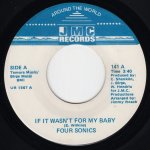 画像1: THE FOUR SONICS - IF IT WASN'T FOR MY BABY / THERE'S NO LOVE  (1)