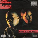 画像2: LORD FINESSE & DJ MIKE SMOOTH - BABY, YOU'RE NASTY (NEW VERSION) / KEEP IT FLOWING  (2)