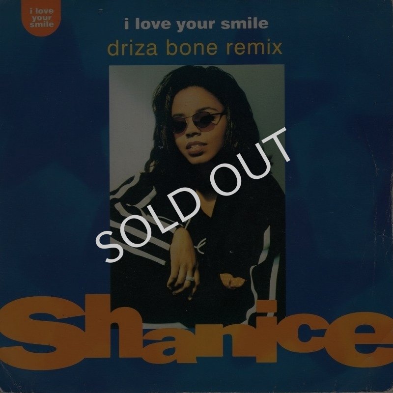 画像1: SHANICE - I LOVE YOUR SMILE (DRIZA BONE SINGLE REMIX) / I LOVE YOUR SMILE (ORIGINAL VERSION)  (1)