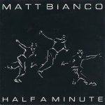 画像1: MATT BIANCO - HALF A MINUTE / MATT'S MOOD II  (1)