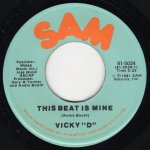 画像1: VICKY "D" - THIS BEAT IS MINE / THIS BEAT IS MINE (INSTRUMENTAL)  (1)