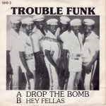 画像2: TROUBLE FUNK - DROP THE BOMB / HEY FELLAS  (2)