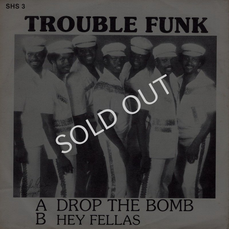 画像1: TROUBLE FUNK - DROP THE BOMB / HEY FELLAS  (1)