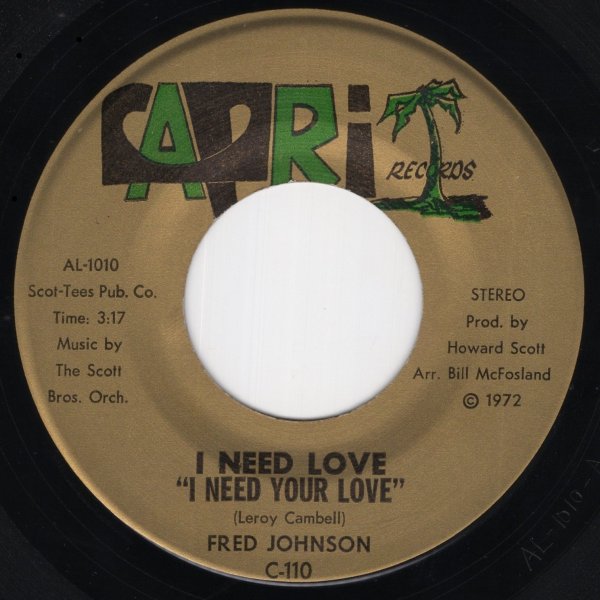 画像1: FRED JOHNSON - I NEED LOVE "I NEED YOUR LOVE" / FULL TIME DREAM  (1)