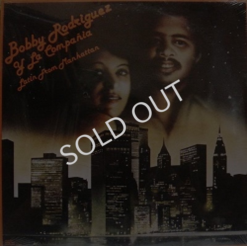 画像1: BOBBY RODRIGUEZ Y LA COMPANIA / LATIN FROM MANHATTAN (1)