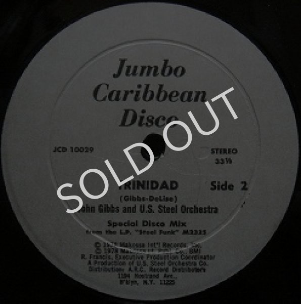 JOHN GIBBS & U.S. STEEL ORCHESTRA / TRINIDAD / JUMBO CARIBBEAN
